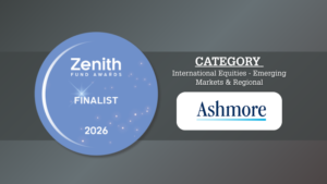 Zenith Fund Awards 2026 Finalist: Ashmore Investment Management